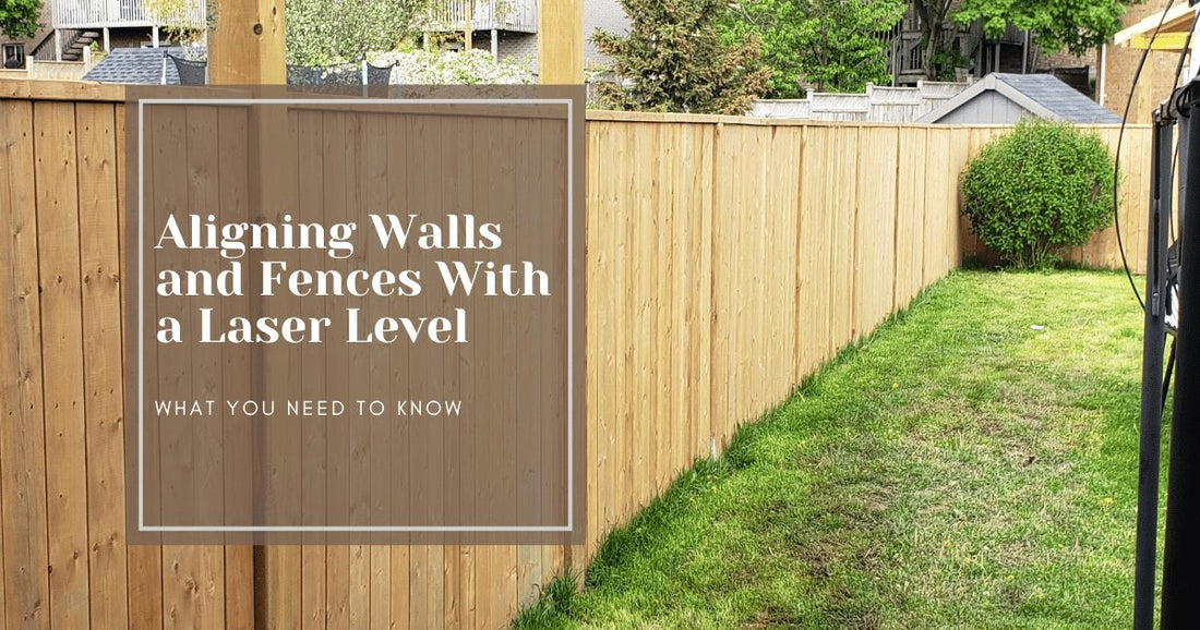 Aligning Walls and Fences with Laser Level: A Handy Guide - Intice
